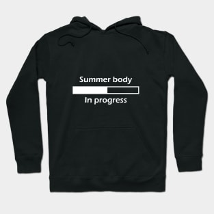 Summer Body In Progress - White Hoodie